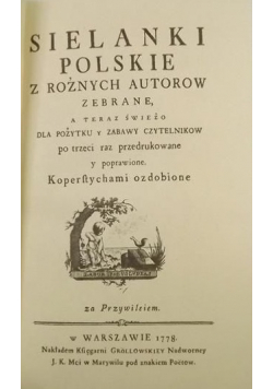Sielanki polskie z różnych autorów zebrane reprint 1778 r