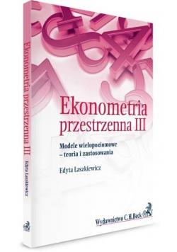 Ekonometria przestrzenna III Modele wielopoziomowe