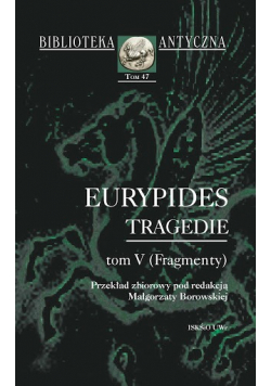 Eurypides Tragedie tom V