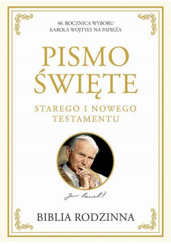 Biblia Rodzinna Pismo Święte Starego i Nowego Testamentu