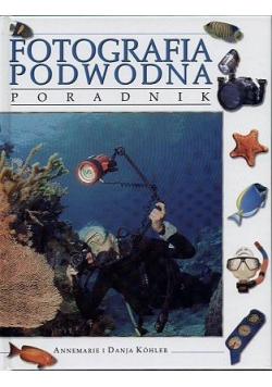 Fotografia podwodna Poradnik