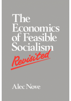 The Economics of Feasible Socialism Revisited