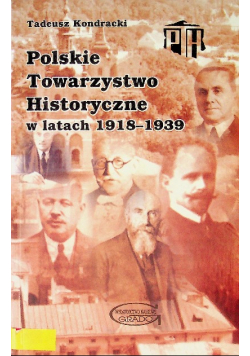 Polskie towarzystwo historyczne w latach 1918 - 1939