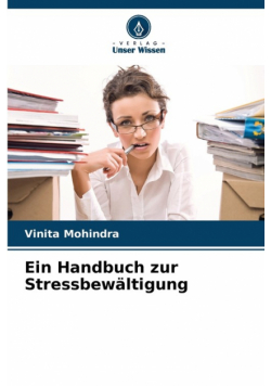 Ein Handbuch zur Stressbewältigung