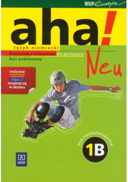 Aha! Neu 1B : Podręcznik z ćwiczeniami z płytą CD