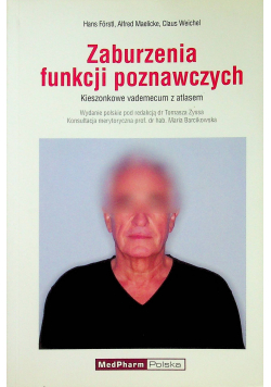 Zaburzenia funkcji poznawczych Kieszonkowe vademecum z atlasem