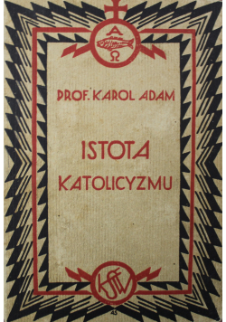 Istota katolicyzmu 1930 r