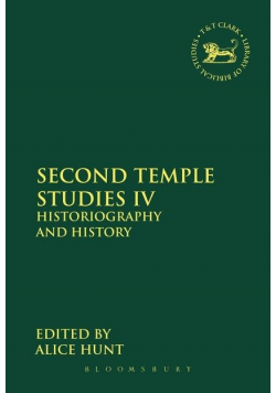 Second Temple Studies IV Histogriographya