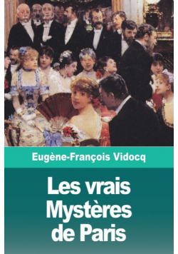 Les vrais Mystères de Paris - Volume II