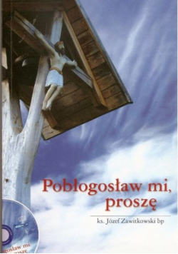 Pobłogosław mi, proszę
