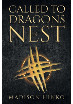 Called To Dragons Nest