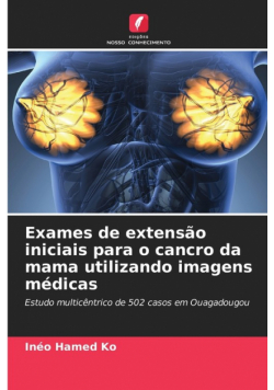 Exames de extensão iniciais para o cancro da mama utilizando imagens médicas