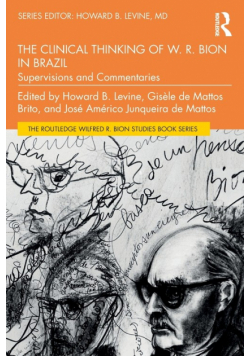 The Clinical Thinking of W. R. Bion in Brazil
