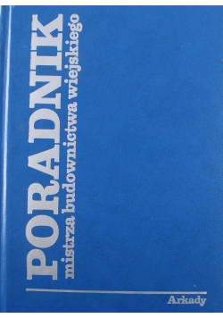 Poradnik mistrza budownictwa wiejskiego