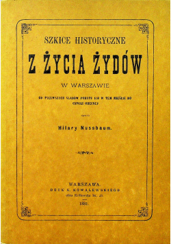 Szkice historyczne z życia żydów reprint z 1881 r