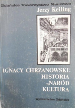 Ignacy Chrzanowski historia naród kultura