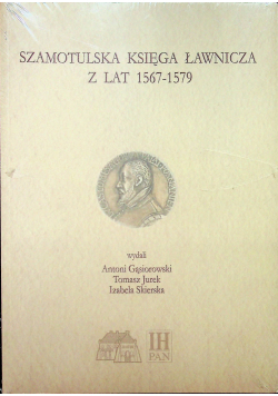 Szamotulska Księga Ławnicza z lat 1567 - 1579