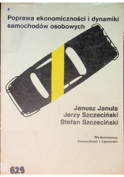 Poprawa ekonomiczności i dynamiki samochodów osobowych