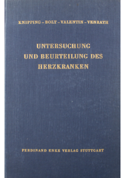 Untersuchung und beurteilung des herzkranken