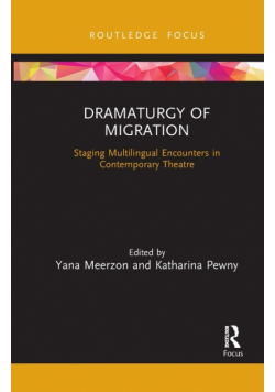 Dramaturgy of Migration