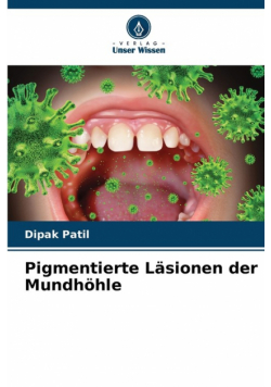 Pigmentierte Läsionen der Mundhöhle