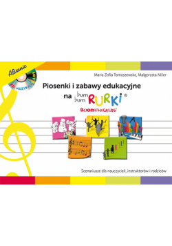 Piosenki i zabawy edukacyjne na Bum Bum Rurki