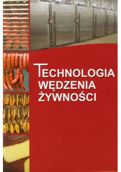 Technologia wędzenia żywności