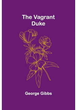 The Vagrant Duke