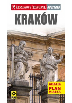 Wiśniewski Jan - Przewodnik od środka: Kraków + plan miasta