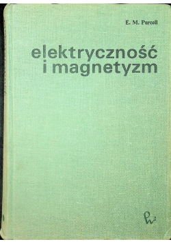 Elektrycznosc i Magnetyzm