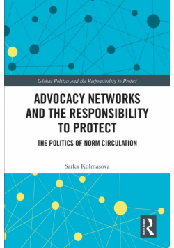 Advocacy Networks and the Responsibility to Protect