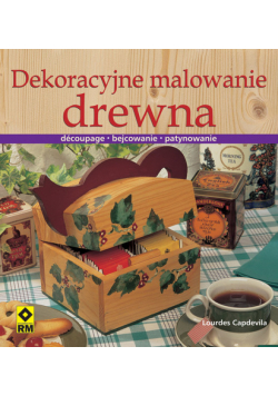 Dekoracyjne malowanie drewna