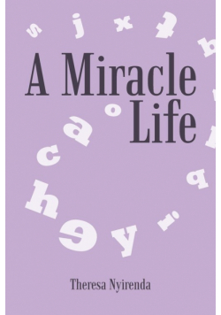 A Miracle Life