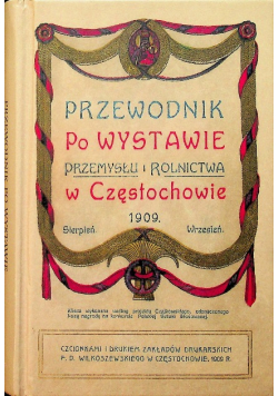 Przewodnik po wystawie przemysłu i rolnictwa w Częstochowie