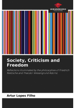 Society, Criticism and Freedom