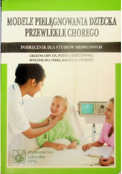 Modele pielęgnowania dziecka przewlekle chorego