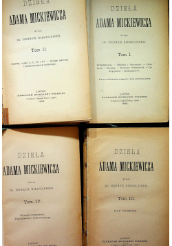 Dzieła Adama Mickiewicza 4 tomy 1893r