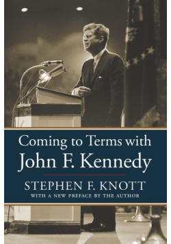 Coming to Terms with John F. Kennedy