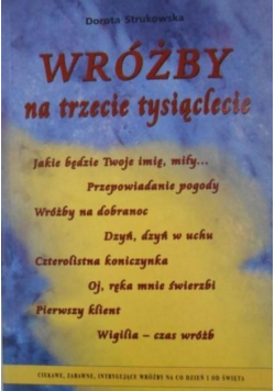 Wróżby na trzecie tysiąclecie