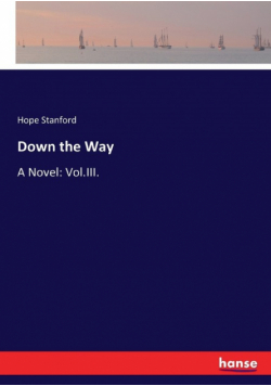 Down the Way