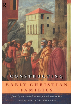 Constructing Early Christian Families