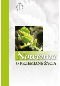 Nowenna o przemianę życia