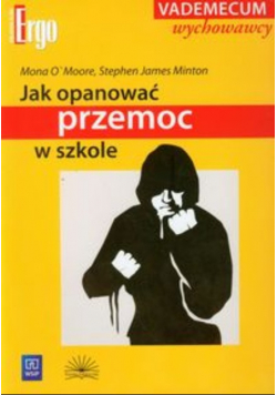 Jak opanować przemoc w szkole