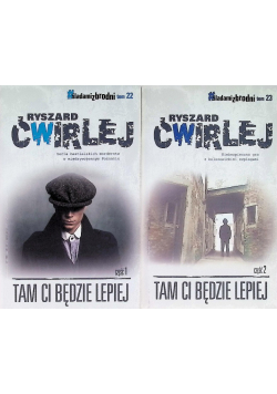 Tam ci będzie lepiej Tom 1 i 2