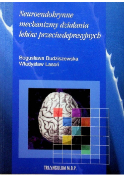 Neuroendokrynne mechanizmy działania leków przeciwdepresyjnych