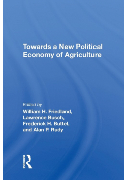 Towards A New Political Economy Of Agriculture