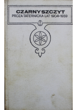 Czarny szczyt Proza Taternicka lat 1904 1939