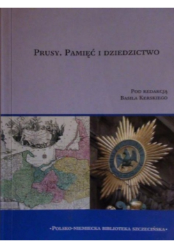 Prusy Pamięć i dziedzictwo