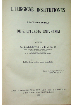Liturgicae institutiones tractatus primus de S Liturgia Universim 1925 r