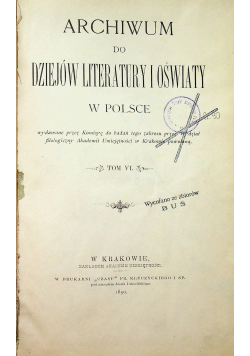 Archiwum do dziejów literatury i oświaty w Polsce Tom IX  1897 r